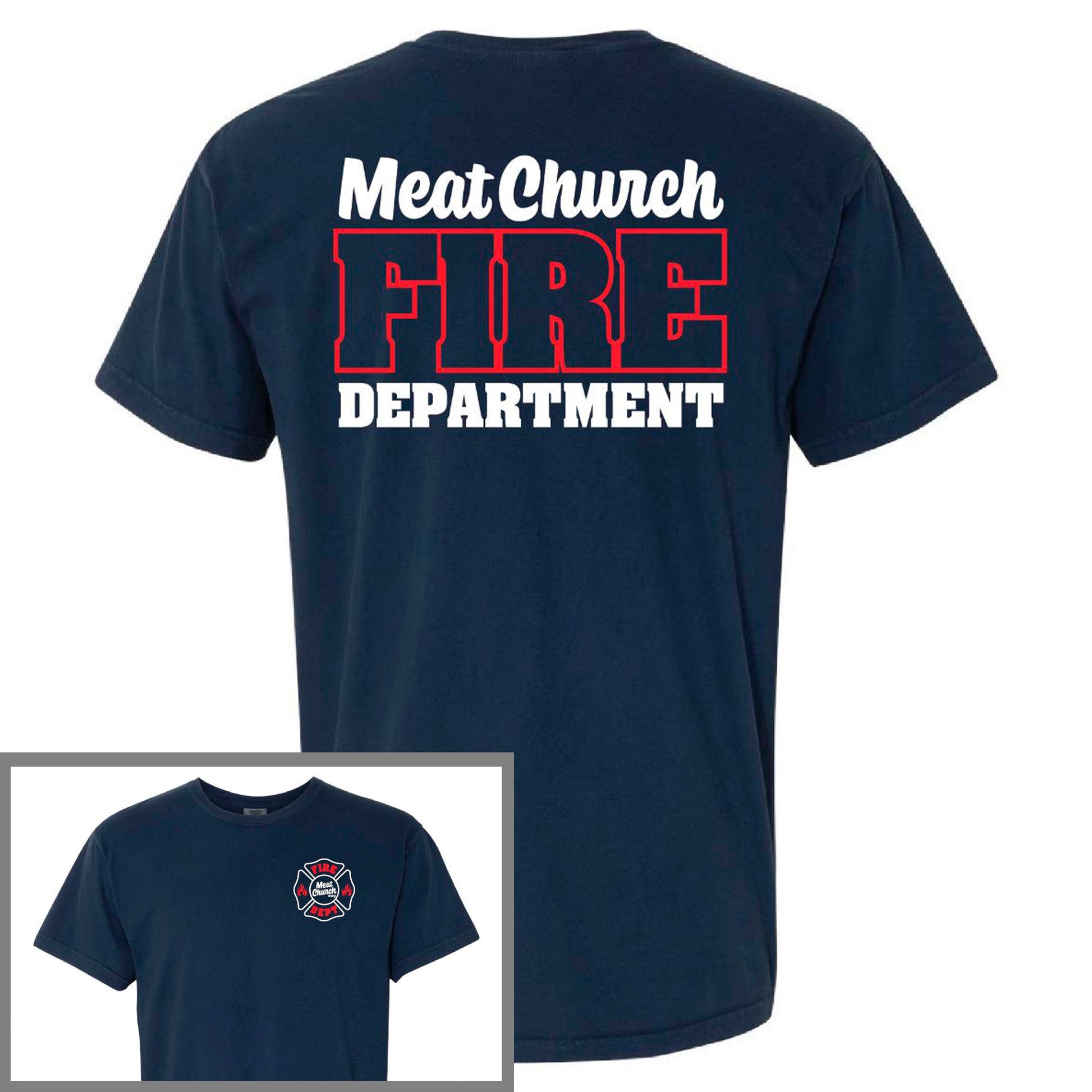 meat-church-fire-dept-comfort-colors-t-shirt-k6 FireDept.jpg